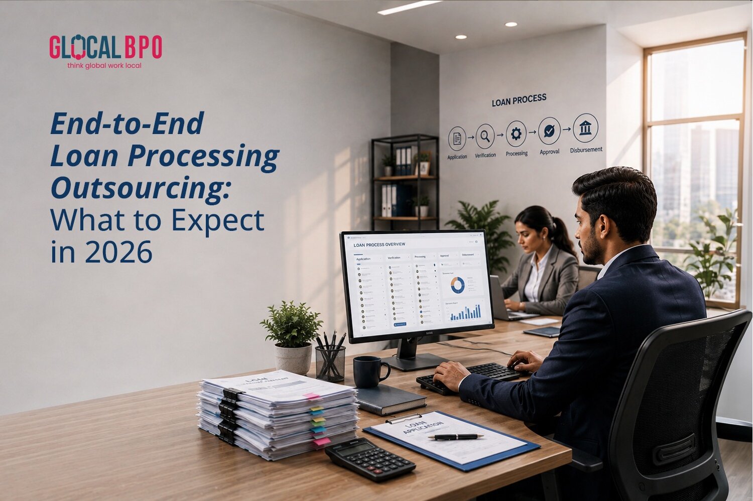 End-to-End Loan Processing Outsourcing: What to Expect in 2026
